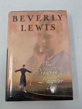 The Preacher's Daughter Beverly Lewis HCDJ Amish Book Large Print Annie's People